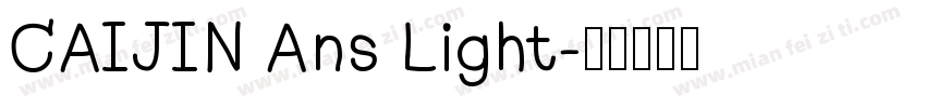 CAIJIN Ans Light字体转换